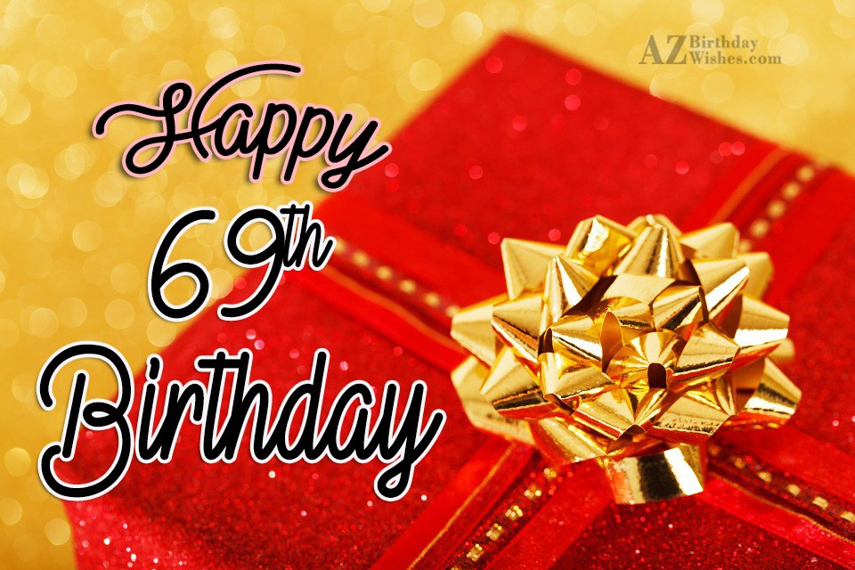 69th Birthday Wishes