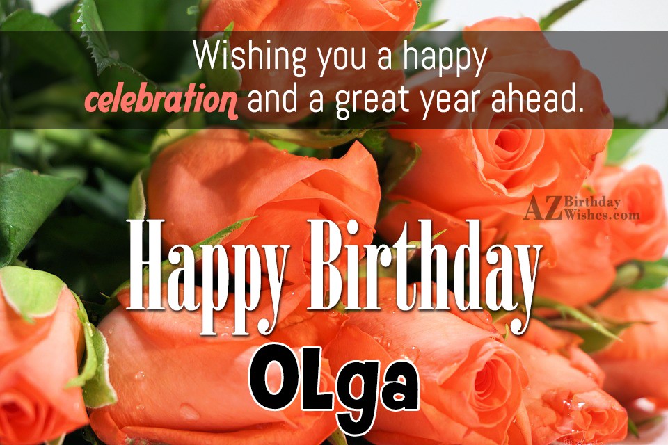 Happy Birthday Olga