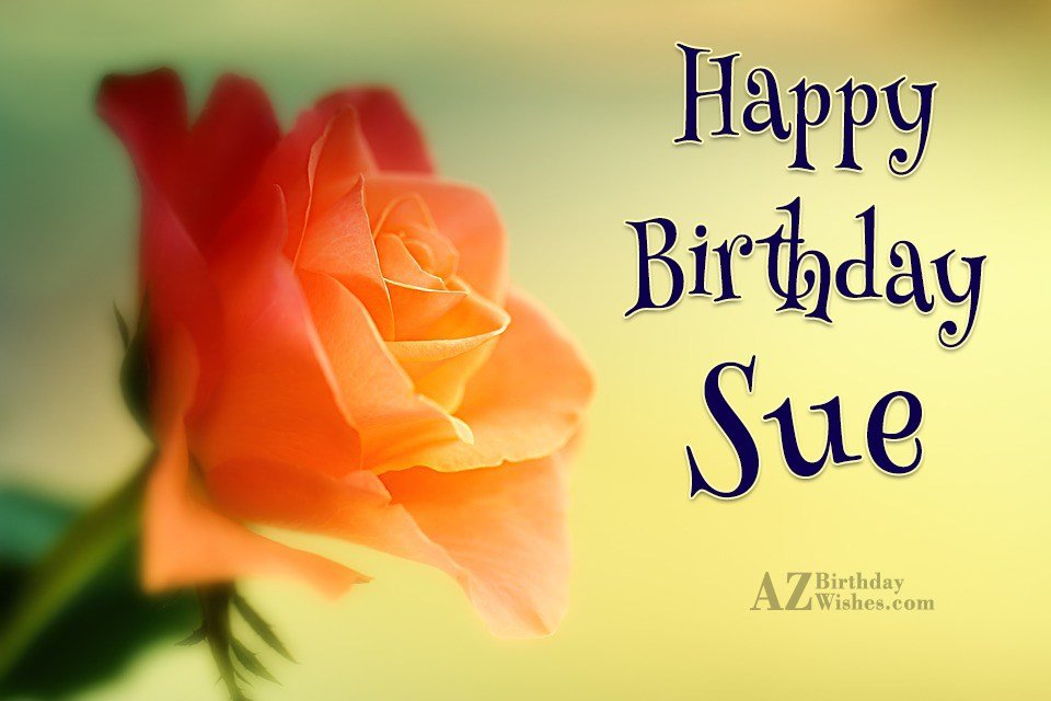Happy Birthday Sue
