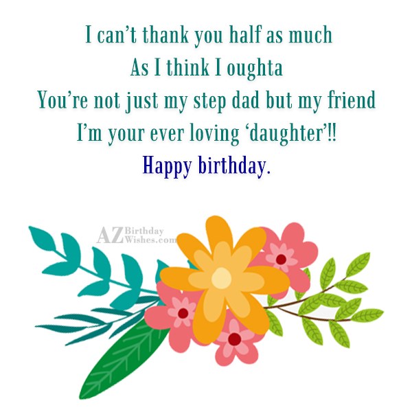 Birthday Wishes For Step-Father - Birthday Images, Pictures ...
