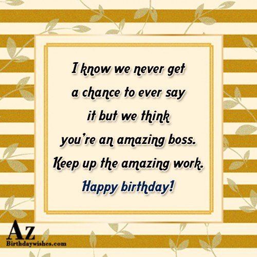 The Most Heartfelt Birthday Wishes To Our Amazing Boss 