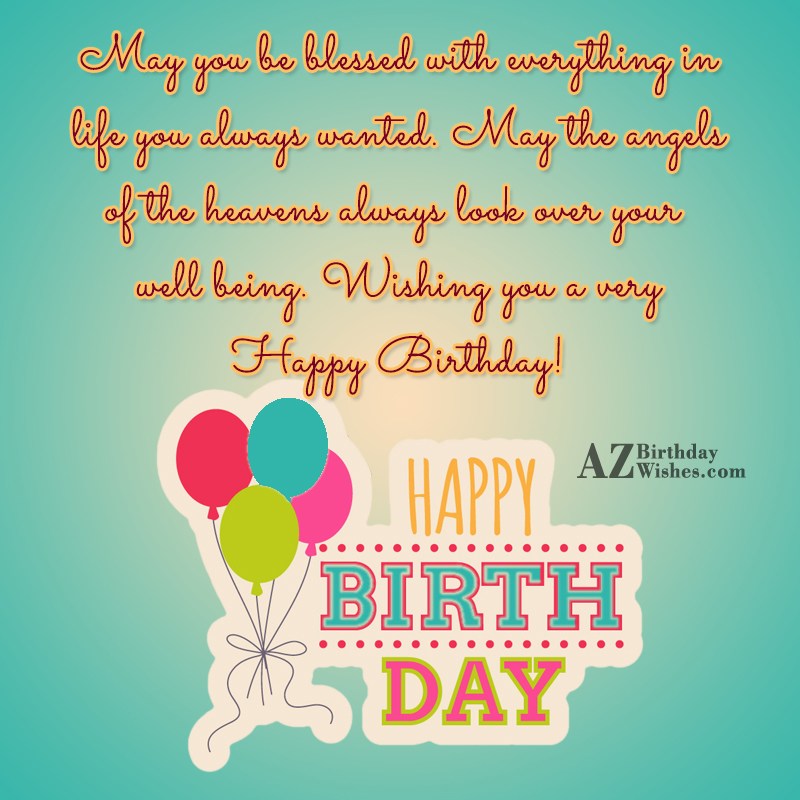 May you be blessed with everything in… - AZBirthdayWishes.com