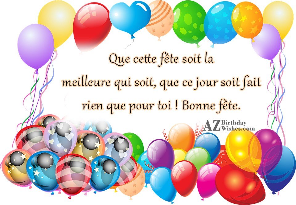 Que cette fête soit la meilleure qui soit, que ce