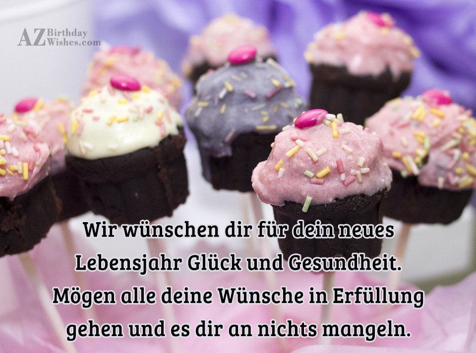 Wir wünschen dir für dein neues Lebensjahr Glück - AZBirthdayWishes.com