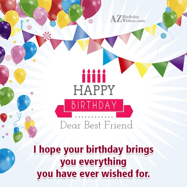 Birthday Wishes For Best Friend - Birthday Images, Pictures ...