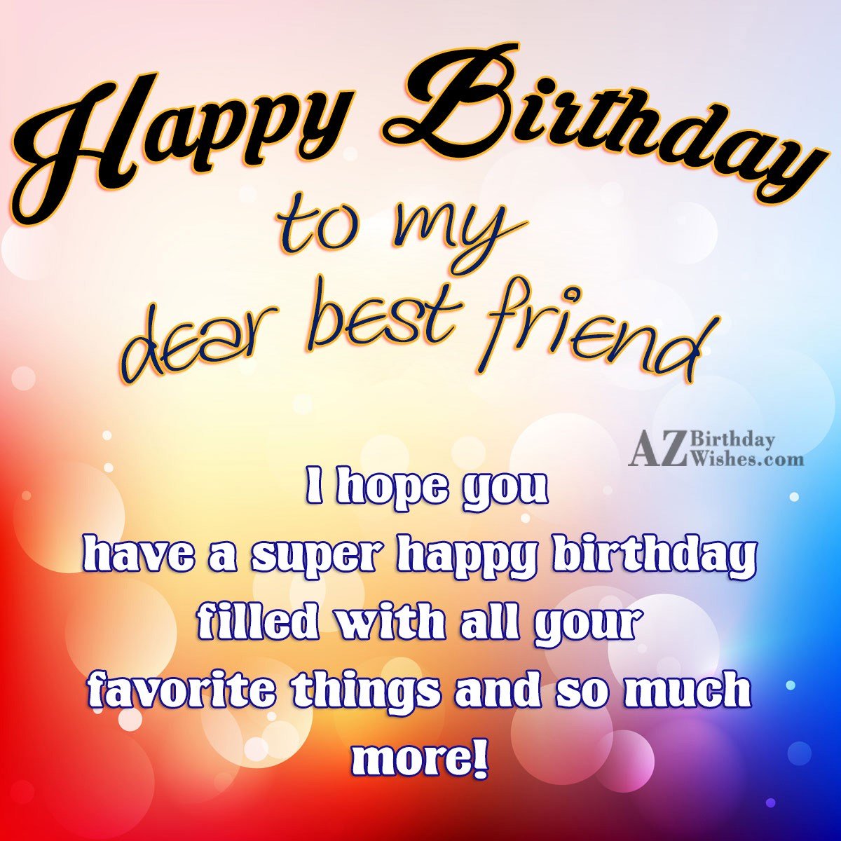 Birthday Wishes For Best Friend Birthday Images Pictures