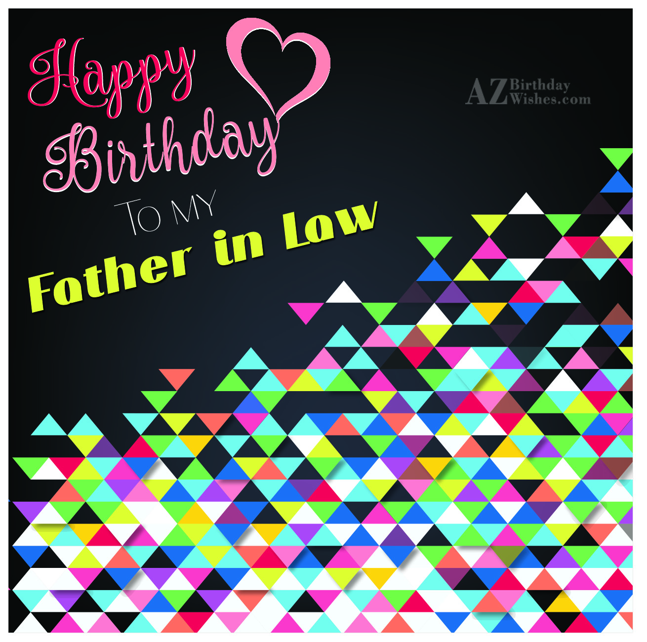 I Wish You A Very Happy Birthday Father In Law