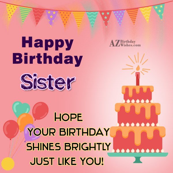 Birthday Wishes For Sister - Birthday Images, Pictures ...