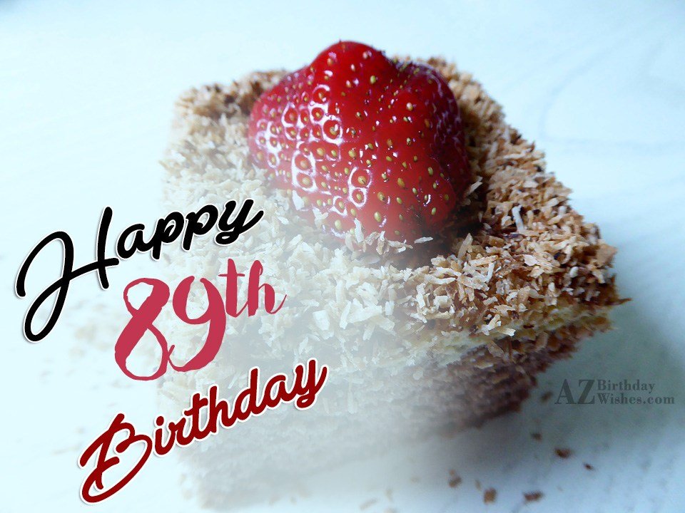 89th Birthday Wishes Birthday Images Pictures AZBirthdayWishes 89th Birthday Wishes Birthday Images Pictures AZBirthdayWishes