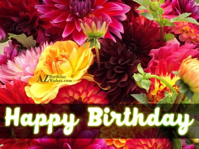 Happy birthday on bunch of lilies… - AZBirthdayWishes.com