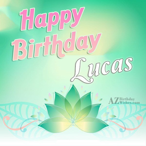 Happy Birthday Lucas