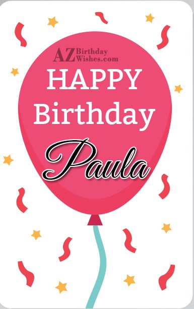 Happy Birthday Paula.