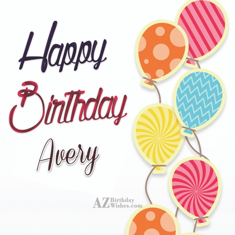 Happy Birthday Avery