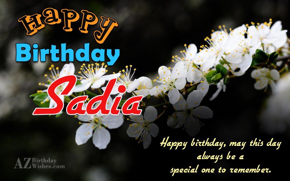 Happy Birthday Sadia