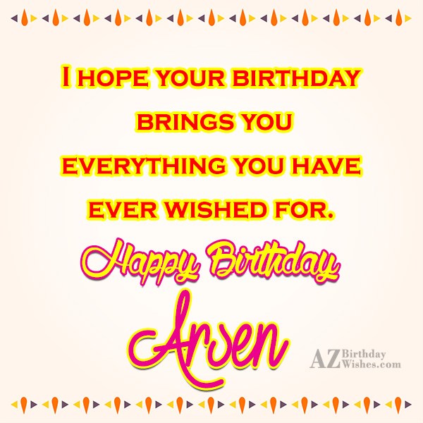 Happy Birthday Arsen - AZBirthdayWishes.com