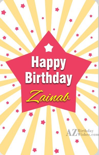 Happy Birthday Zainab