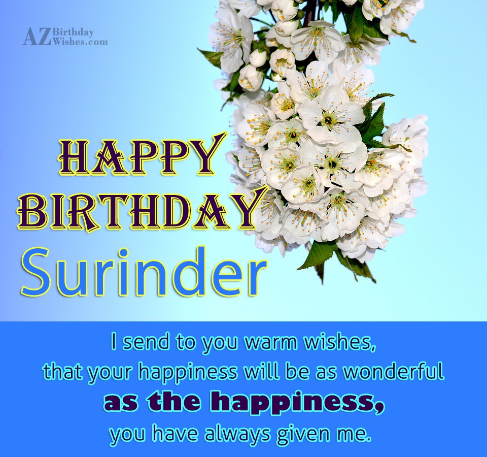 Happy Birthday Surinder - AZBirthdayWishes.com