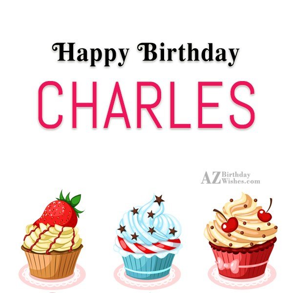 Happy Birthday Charles.