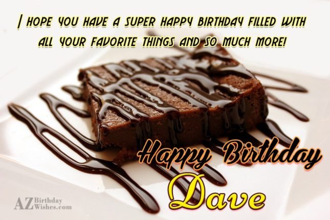 Happy Birthday Dave