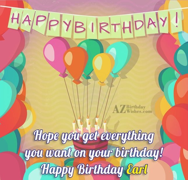 Happy Birthday Earl - AZBirthdayWishes.com