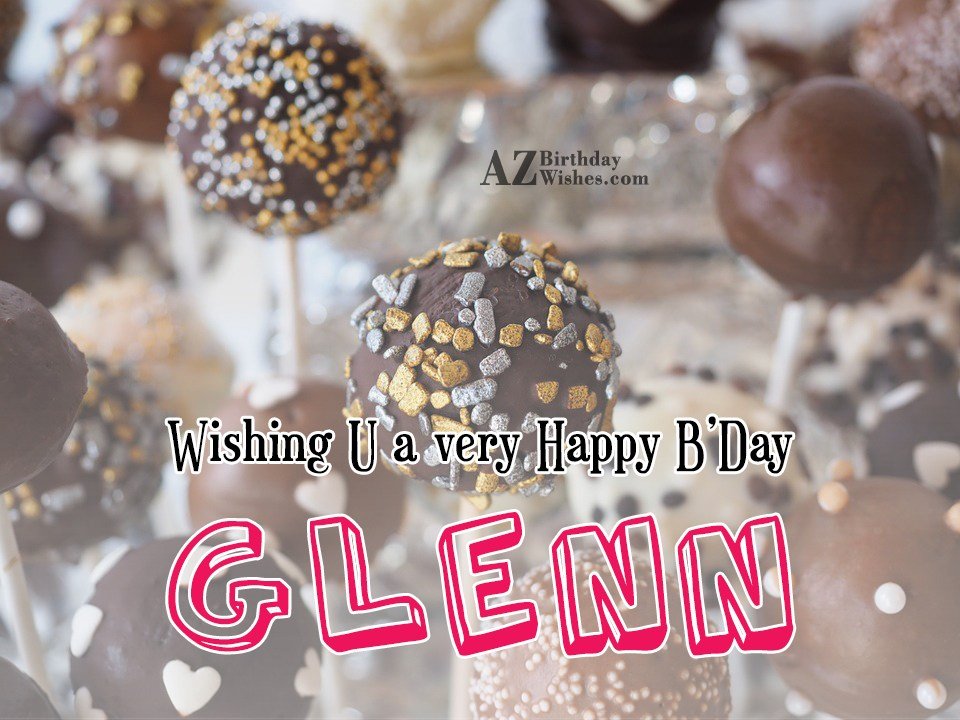 Happy Birthday Glenn.