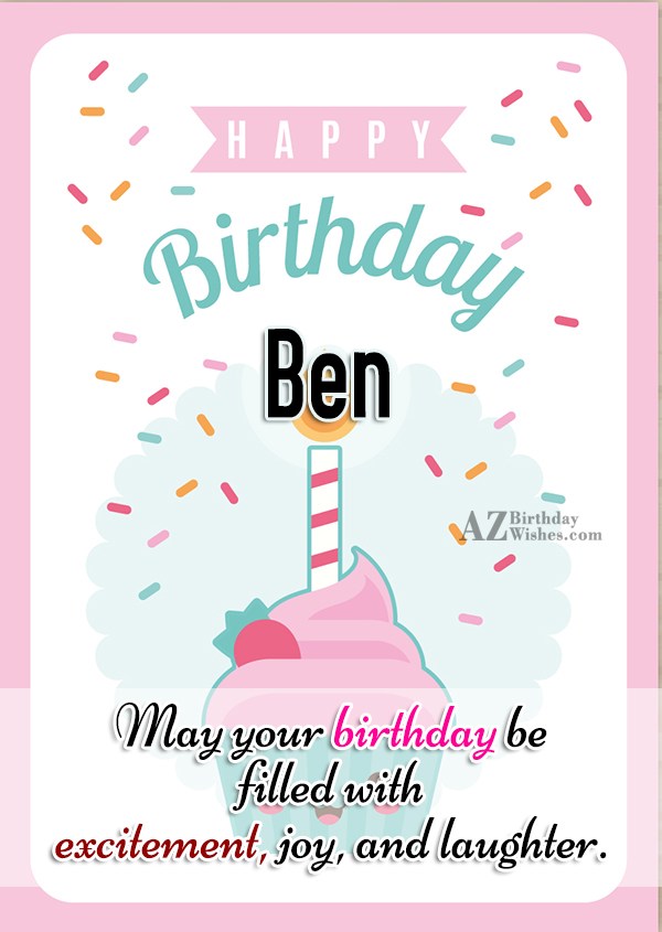 Happy Birthday Ben - AZBirthdayWishes.com