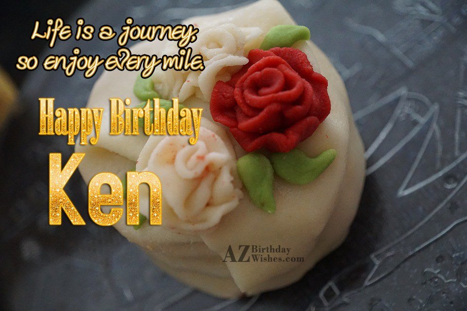 Happy Birthday Ken - AZBirthdayWishes.com