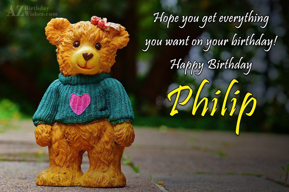 Happy Birthday Philip