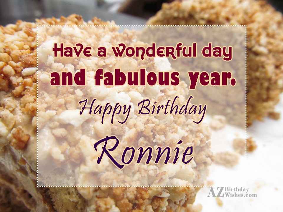 Happy Birthday Ronnie.