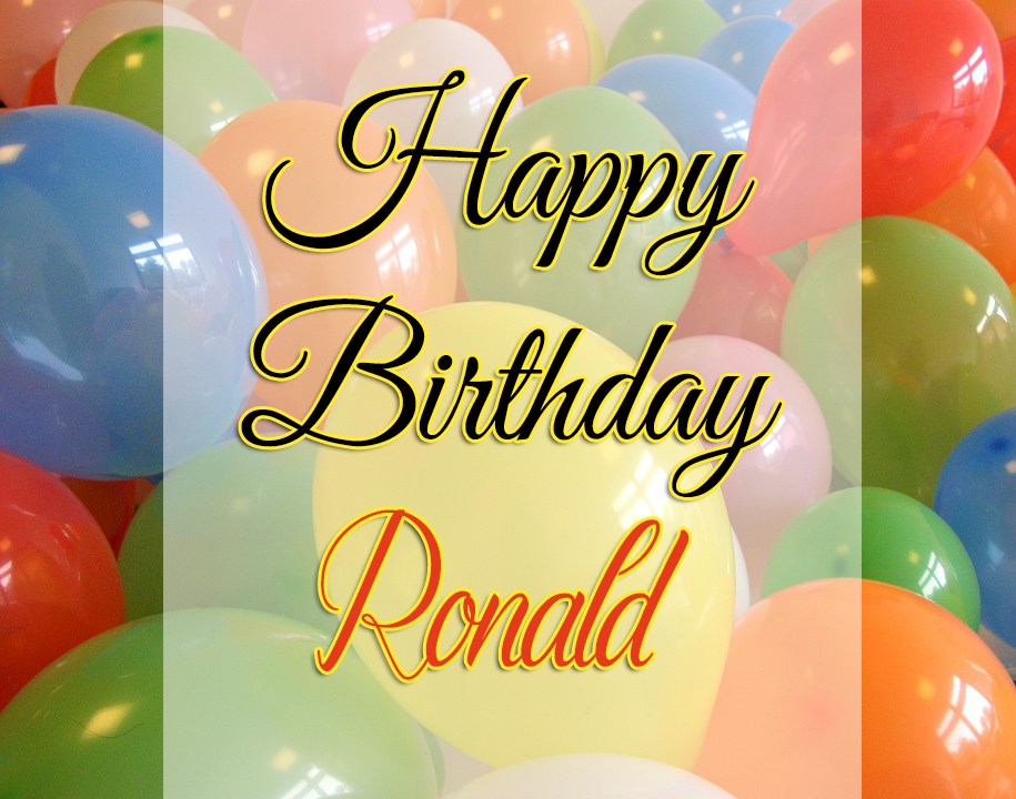 Happy Birthday Ronald.