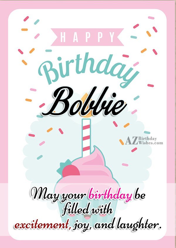 Happy Birthday Bobbie