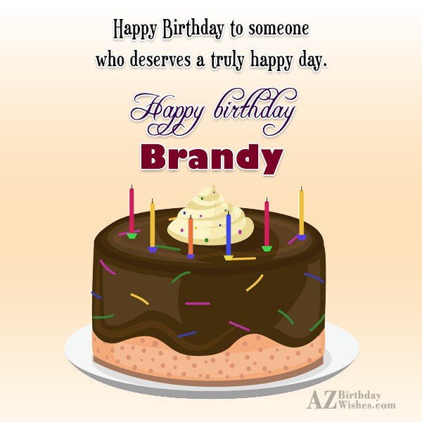 Happy Birthday Brandy - AZBirthdayWishes.com