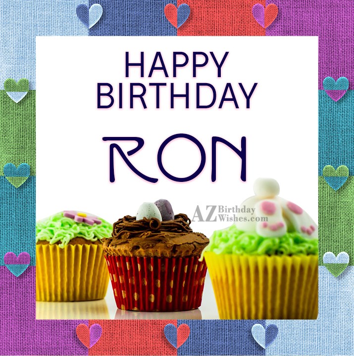Happy Birthday Ron.