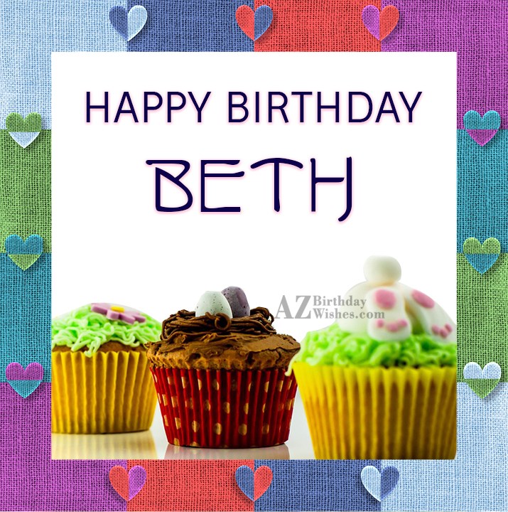 Happy Birthday Beth.
