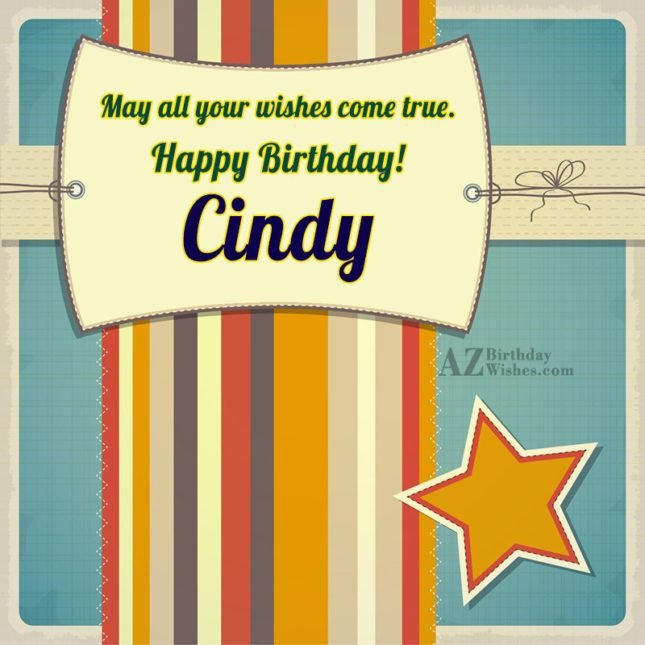 Happy Birthday Cindy – AZBirthdayWishes.com