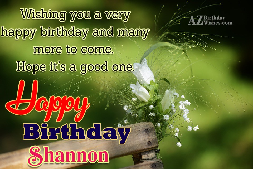 Happy Birthday Shannon