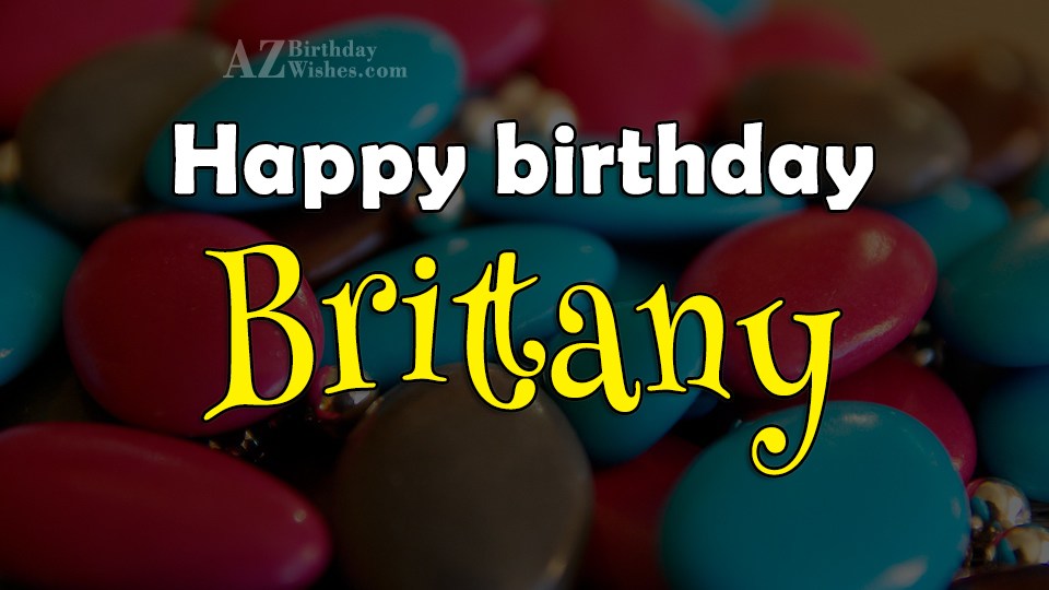 Happy Birthday Brittany.