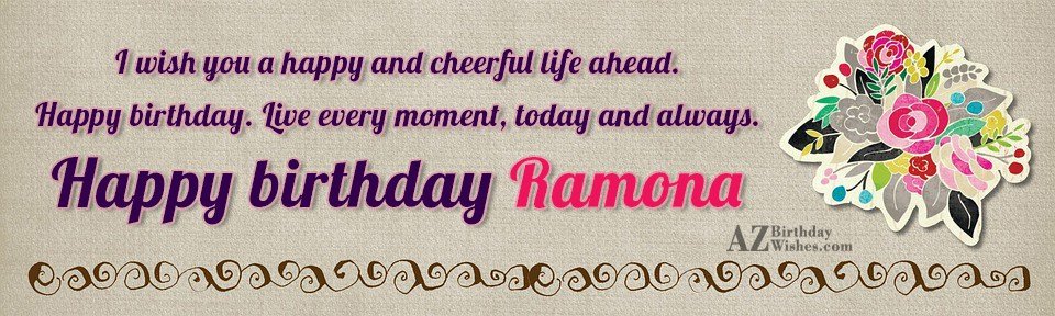 Happy Birthday Ramona