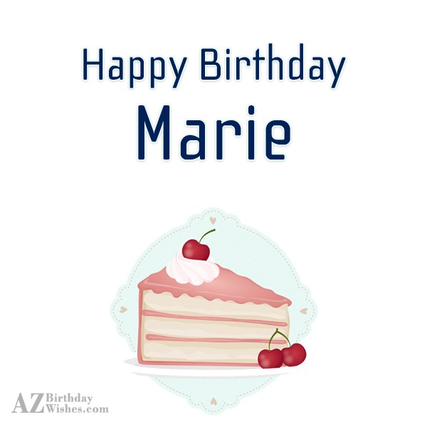 Maria wish. Happy Birthday Marie. Открытка с днём рождения Мари на английском. Happy Birthday María Esther. С днём рождения mari на английском нежные.