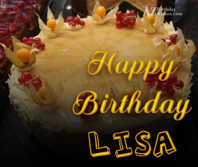 Happy Birthday Lisa - AZBirthdayWishes.com