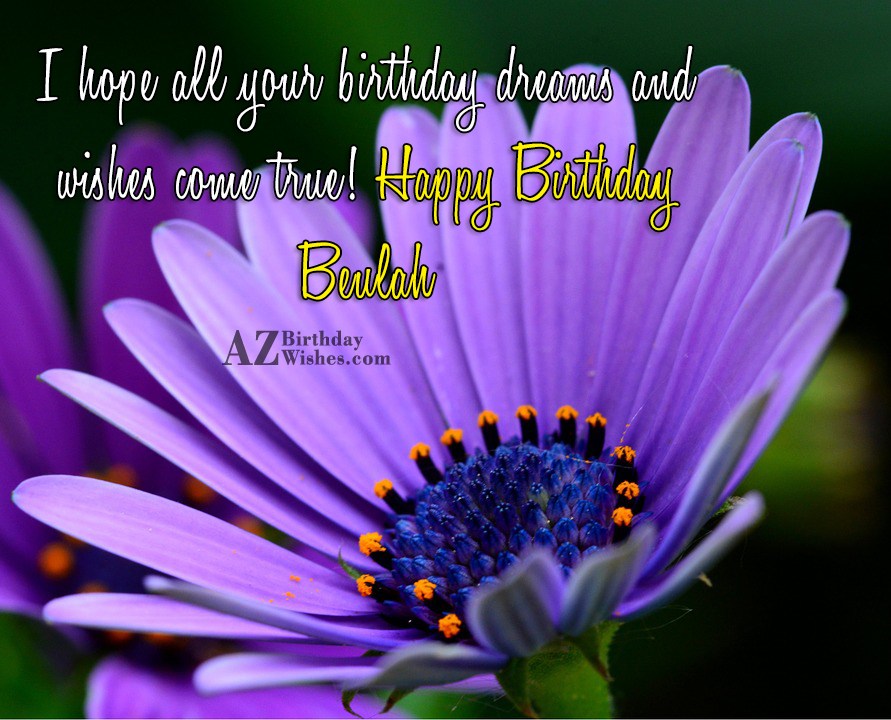 Happy Birthday Beulah - AZBirthdayWishes.com