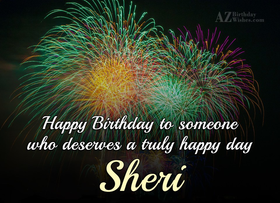 Happy Birthday Sheri.